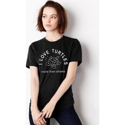 I Love Turtles More Than Straws Print T-shirt Women Vegan Black Tee Shirt Top Summer Crewneck Tumblr Graphic Slogan Funny Tshirt