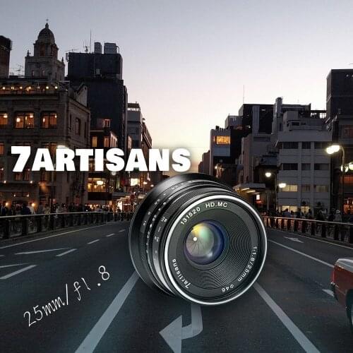 7artisans 25mm f1.8 Prime Lens to All Single Series for E Mount Canon EOS-M Mout Micro 4/3 Cameras A7 A7II A7R Free Shipping
