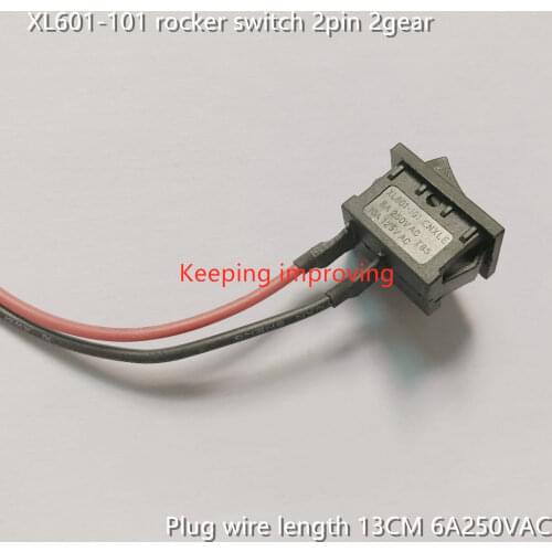 Original new 100% XL601-101 rocker switch 2pin 2gear plug wire length 13CM 6A250VAC