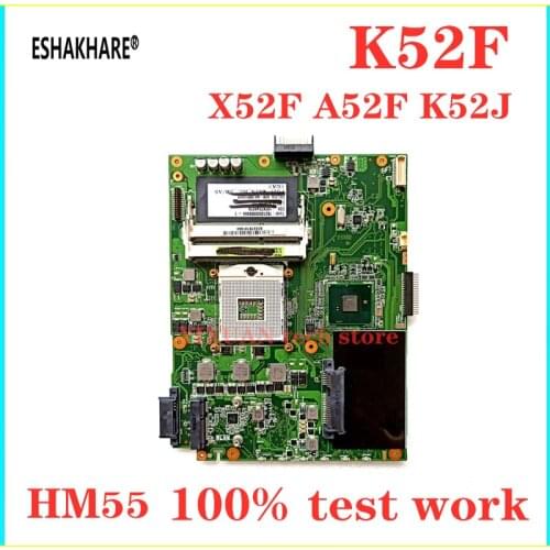 ESHAKHAR K52F REV:2.0 For ASUS K52 X52F A52F P52F laptop Motherboard K52F Mainboard K52F Motherboard HM55 DDR3 test 100% OK