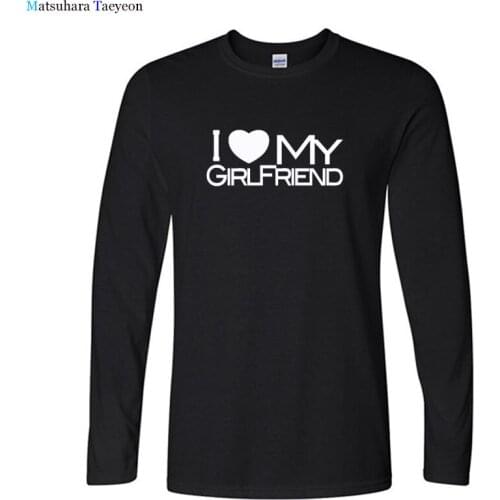 I Love My Girlfriend T Shirt for Men Fashion Birthday Gift Boyfriend Cotton T-shirt Casual Clothes Cool Streetwear Tops Tees