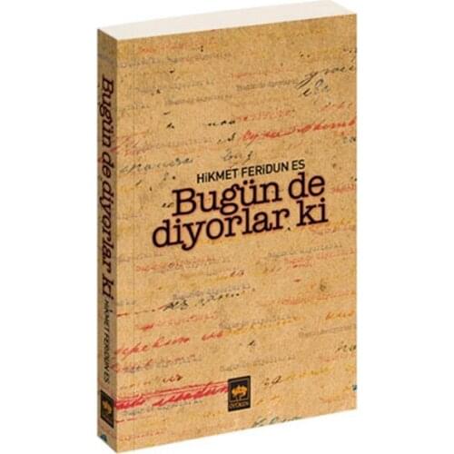 Today They Say That Wisdom Feridun Es Ötüken Neşriyat Literature Series