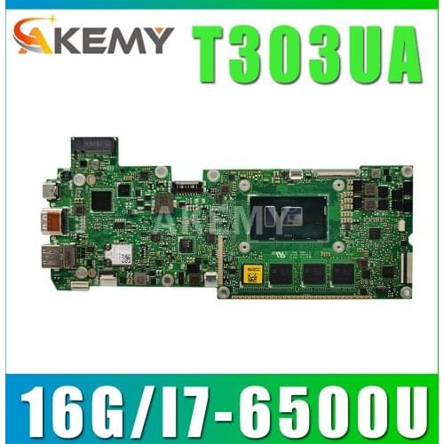 T303UA Laptop motherboard for ASUS Transformer 3 Pro T303UA T303U original mainboard 16GB-RAM I7-6500U