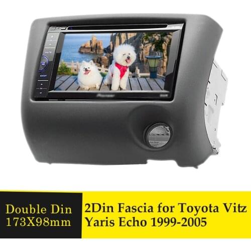 Double Din Car Radio Facia for Toyota Yaris Echo Vitz 1999-2005 Stereo CD DVD Player Fascias Panel Frame GPS Audio Plate Bezel