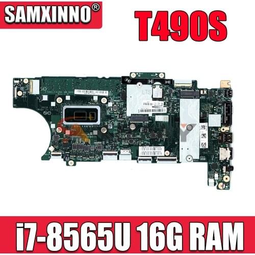 For Lenovo ThinkPad T490S laptop motherboard CPU i7-8565U RAM-16GB FT491/FX390 NM-B891 FRU 5B21C98782 01HX916 01HX918 01HX917