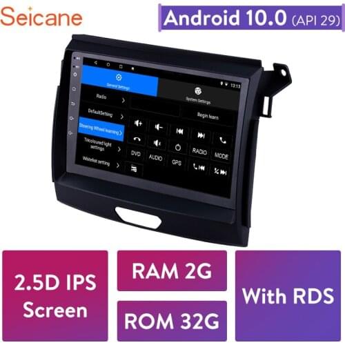 Seicane Android 10.0 2GB RAM 32GB ROM for Ford Ranger 2015 Car Radio GPS Navi Stereo Multimedia Player WIFI 2Din