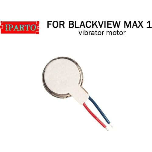 BLACKVIEW MAX 1 Vibrator Motor 100% Original New Vibrator Flex Cable Ribbon Replacement Parts for BLACKVIEW MAX 1 Phone