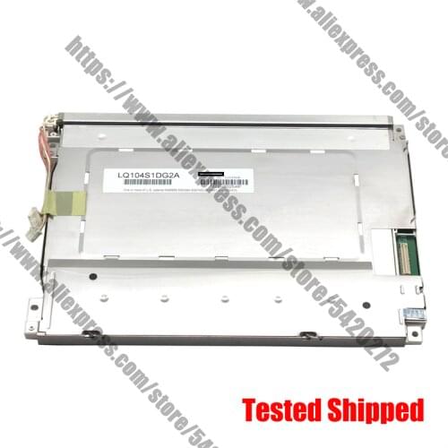 100% original test LCD SCREEN LQ104S1DG21 LQ104S1DG11 LQ104S1DG2A 10.4 inch