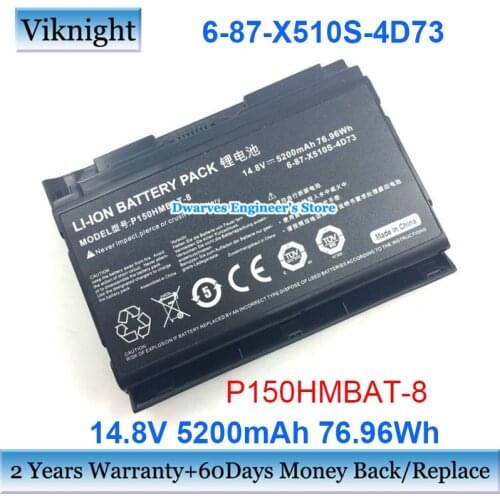 14.8V 5200mAh P150HMBAT-8 6-87-X510S-4D72 Battery for X510S Clevo P150HMBAT-8 P150EM P151HM p170em 6-87-X510S-4D73 X711 battery