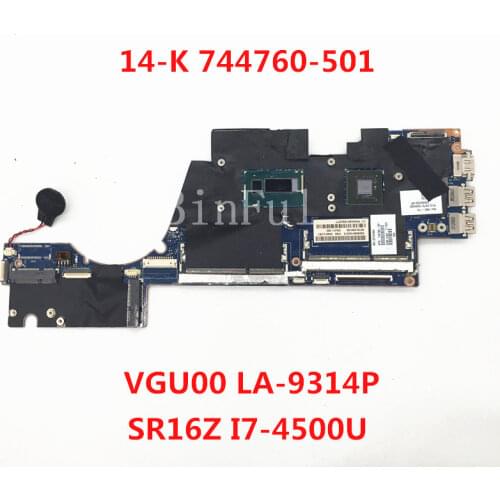 High quality For HP 14-K Laptop motherboard 744760-501 VGU00 LA-9314P With SR16Z I7-4500U CPU 100% full Tested