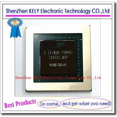 100% test very good product N16E-GX-A1 N16E GX A1 reball BGA chipset