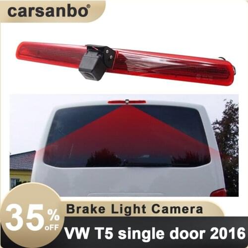 Car Brake Light Rear View Backup Camera Reverse For VW T5 single door 2016 With 7 inch rearview mirror monitor optional