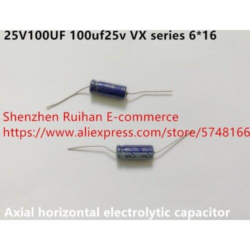 Original new 100% 25V100UF 100uf25v VX series axial horizontal electrolytic capacitor 6*16 (Inductor)