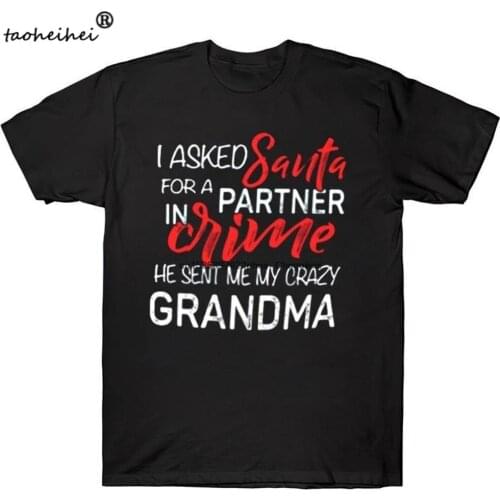 I Ask Santa For A Partner In Crime He Sent Me My Crazy Grandma Kids T ShirtGrandmother Quote Shirt Grandkids Granddaughter