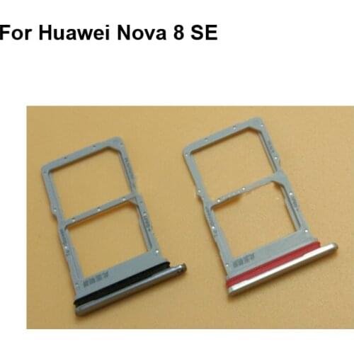 For Huawei Nova 8 SE SIM Card Tray + Micro SD Card Tray Holder Slot Adapter Socket Parts For Huawei Nova 8SE Replacement Parts