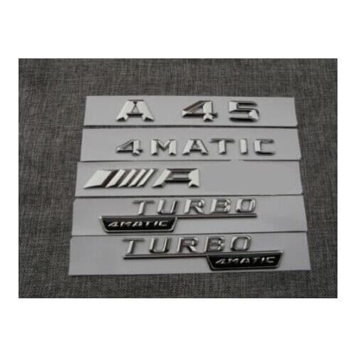 1 set Chrome Letters Emblem Emblems Badges for Mercedes W176 A45 AMG TURBO
