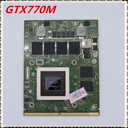 GTX 770M GTX770M 3G DDR5 HW6C9 D3XJC N14E-GS-A1 Video Graphic VGA card For Dell M17X R2 R3 R4 R5 M18X R1 R2