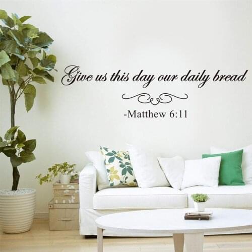 Give us This Day Our Daily Bread Matthew 6:11 Bible Scripture Christian Quote Wall Decal Vinyl Sayings