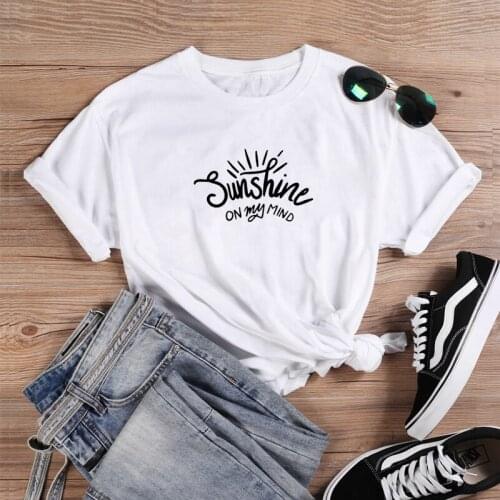 Sunshine on My Mind Shirt Funny T Shirt Women 2020 Cotton O-neck Tee Shirt Femme Casual Tshirt Women Tops Loose Camiseta Mujer