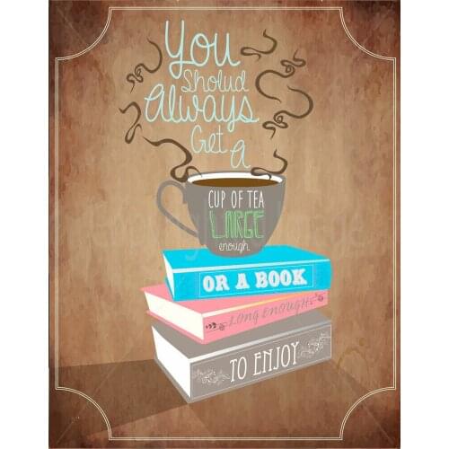 YOU SHOULD ALWAYS GET A CUP OF TEA LARGE METAL TIN SIGN POSTER VINTAGE PLAQUE