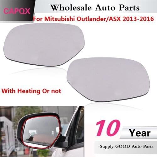 CAPQX Outside Rearview Mirror Glass For Mitsubishi Outlander ASX 2013 2014 2015 2016 Rear view mirror Lens With heating or not