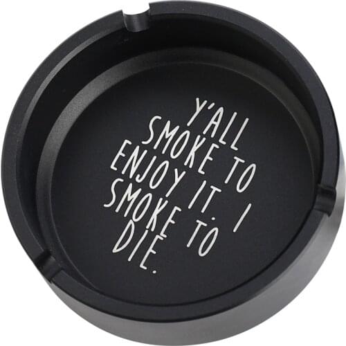 Personalized Custom LOGO Ashtray Round Stainless Steel Aluminum Metal Black Matte Frosted Cigarette Quotes Smoking Gift Laser