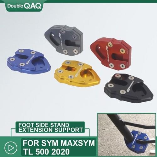 2020 For SYM MAXSYM TL 500 Motorcycle Accessories Kickstand Foot Side Stand Extension Pad Support Plate