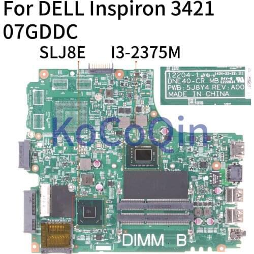 07GDDC Laptop motherboard For DELL Inspiron 14R 3421 5421 Core I3-2375M Mainboard 12204-1 DNE40-CR MB 5J8Y4 CN-07GDDC SLJ8E