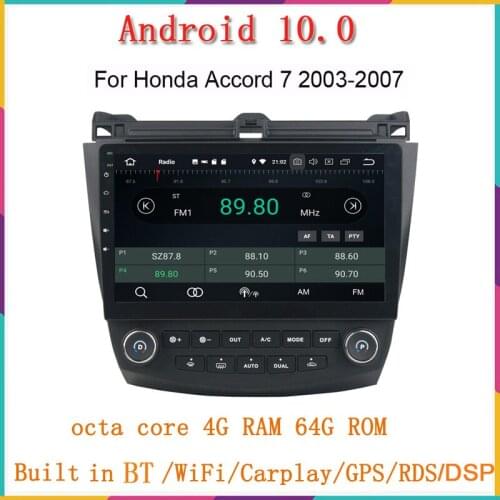 10"4G 64G Android 10.0 for Honda 2004-2007 Accord 7 car dvd player with 3G 4G GPS WIFI BT Radio Navi RDS free camera