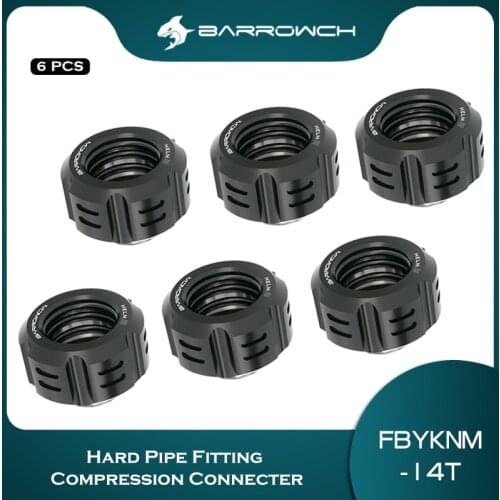 6Pcs/lots Barrowch Hard Pipe Fitting Compression Connecter, 14MM Finger-Tight joint Helm 2 Limited Edition, FBYKNM-14T