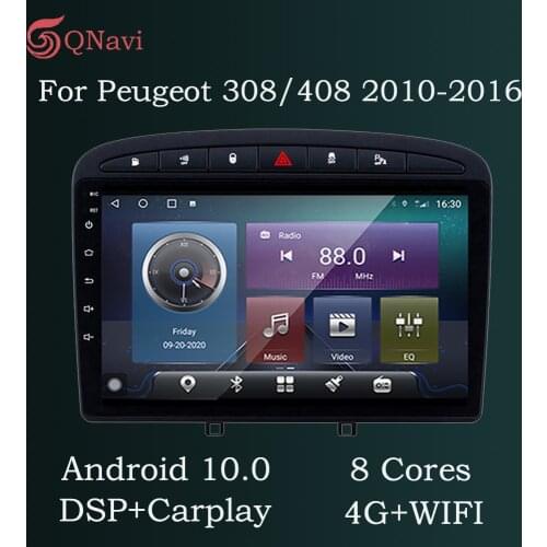 QNavi 6GB+128GB Android 10.0 Car Radio Multimedia Video Player Navigation GPS For Peugeot 308 408 2010-2016 IPS 1280*720P FM DSP