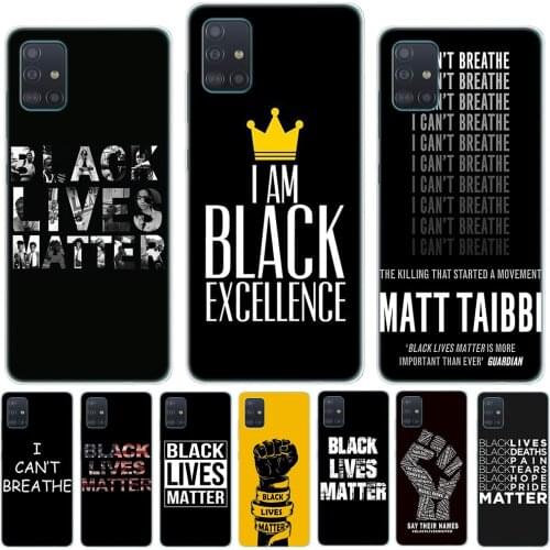 BLACK LIVES MATTER Soft Silicone Case Cover For Samsung Galaxy A51 A71 A10 A20 A30 A40 A50 A60 A70 A6 Plus A8 Plus A9 A7 2018