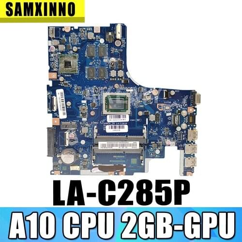 SAMXINNO for Lenovo 500-15ACZ computer motherboard la-c285p A10 CPU 2GB-GPU motherboard 100% test free delivery 5B20J76108