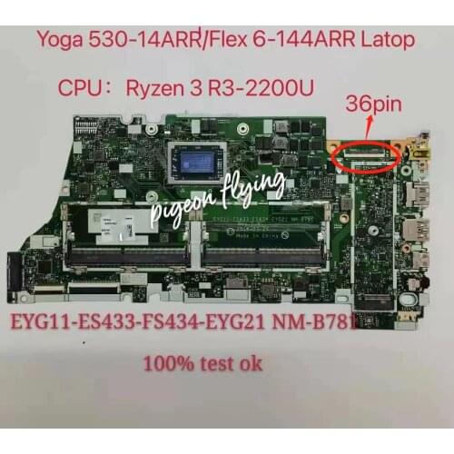 For Lenovo Yoga 530-14ARR Laptop Motherboard NM-B781 Motherboard CPU R3-2200U DDR4 Tested 100% work