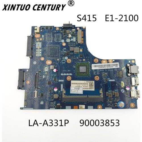 For Lenovo S415 placa-mãe com 90003853 LA-A331P E1-2100 CPU 100% teste
