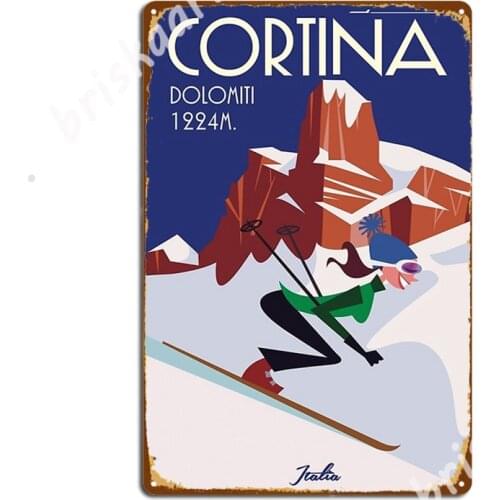 Cortina D'ampezzo Ski Poster Metal Signs Wall Cave Cinema Designing Garage Decoration Tin sign Posters
