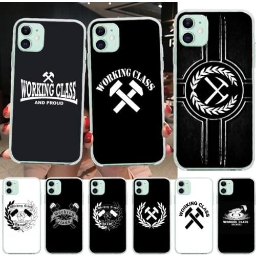 Working Class Phone Case for iphone 12 pro max 11 pro XS MAX 8 7 6 6S Plus X 5S SE 2020 XR cover