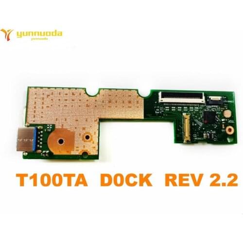 Original for ASUS T100TA D0CK Board REV 2.2 tested good free shipping