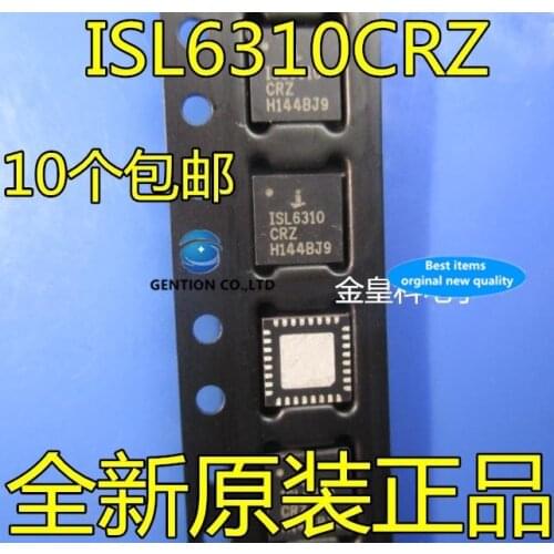 10PCS ISL6310CRZ ISL6310 QFN in stock 100% new and original