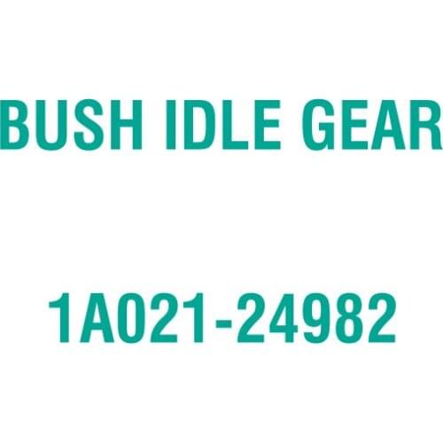 For Kubota 1A021-24982 BUSH IDLE GEAR