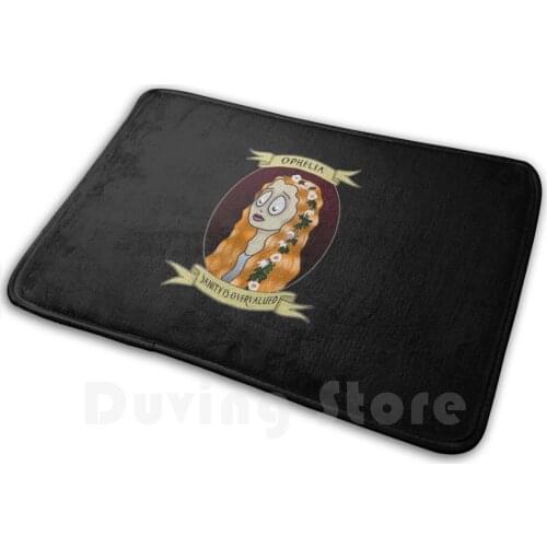 Sanity Is Overvalued Mat Rug Carpet Anti-Slip Floor Mats Bedroom Sanity Overvalued Ophelia William Shakespeare Hamlet Fiancee