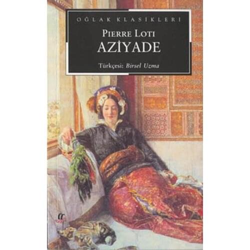 Aziyade Pierre Loti Capricorn Publishing (TURKISH)