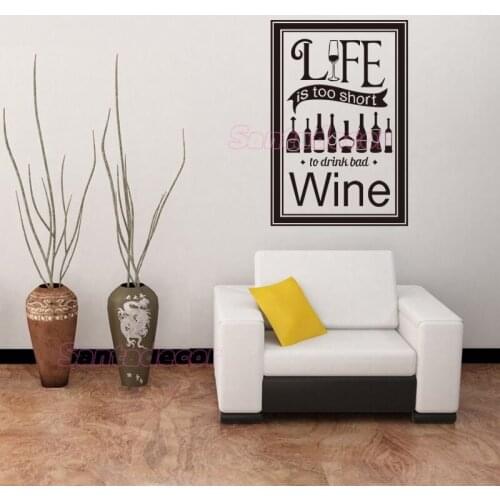 Life Is Too Short To Drink Bad Wine Vinyl Wall Stickers Mural Art Decals Wallpaper for Kitchen Home Decor House Decoration