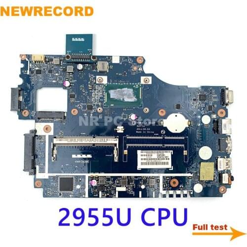 NEWRECORD V5WE2 LA-9532P NBMFM11009 NBMFM1100A for Acer aspire E1-572 E1-532 E1-532P P255-M laptop motherboard celeron 2955U