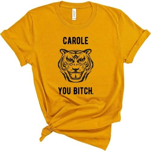 Funny Tiger King T-Shirt Carole You B Itch Shirt Cool Tiger Graphic Tee Hipster Tops Tv Show Carole Baskin Inspired Tees