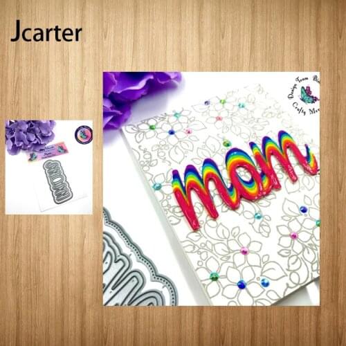 2021 Mom Letters New Design Metal Cutting Dies Craft Stencil Scrapbooking Handmade Diy Card Make Shape Album Decoration Model