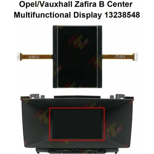 LCD Screen For Opel/Vauxhall Zafira B Center Multifunctional display 13238548