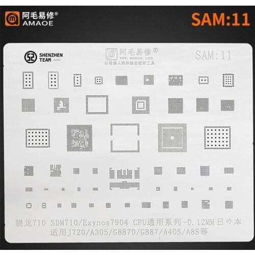 AMAOE Stencil SAM:11 SAM11 For SAMSUNG J720 A305 G8870 G887 A40S A8S SDM710 EXYNOS7904 CPU Reballing Stencil Tin Planting Net
