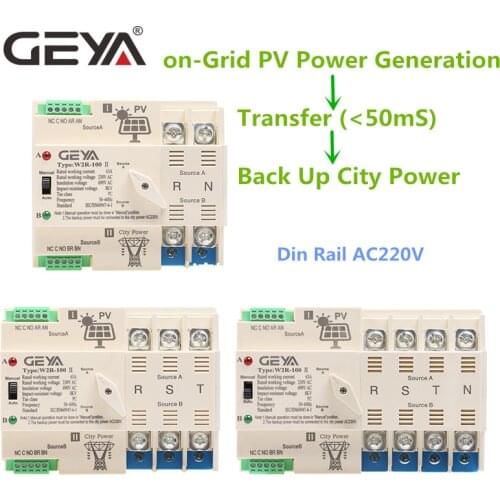 GEYA on-Grid Solar Power Automatic Transfer Switch Din Rail 2P 3P 4P 63A 100A AC220V ATS PV System Power to City Power