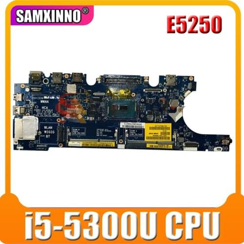 Original laptop Mainboard For DELL Latitude E5250 i5-5300U CN-07WRRW 07WRRW LA-A891P SR23X DDR3 MOTHERBOARD